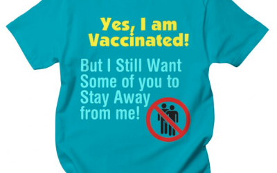 Yes, I am Vaccinated, But…